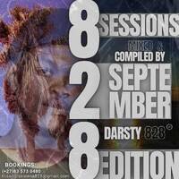 828 Sessions September 2024 Edition (Mixed &amp; Amassed by Darsty 828) by Darsty 828