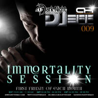 DJeff - Immortality Session 009 by DJeff Renaud