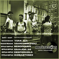 DEEPERHOLG - HOUSE SESSIONS Raid Train #22 by MMC#PHONatix aka DEEPERHOLG