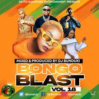 DJ BUNDUKI BONGO BLAST VOL 18 2022 by Dj Bunduki