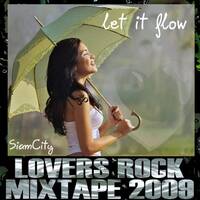 Let It Flow Lovers Rock by Paul Rootsical