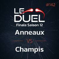 Le Duel #142 : La Finale de la Saison 12 by Le Duel