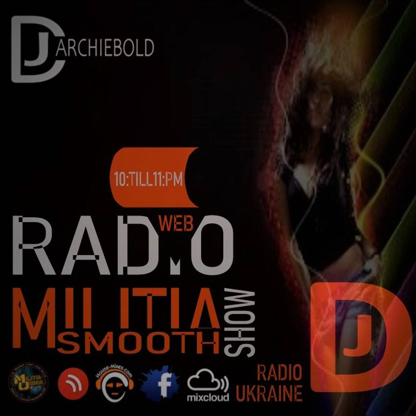 MILITIA SMOOTH SHOW UKRAINE RADIO - 6 JULY 2023 LIVE DJ ARCHIEBOLD episode artwork