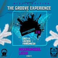 The Groove Experience Sessions 036 ( Guest Mix By MaximumSoul ) by TheGrooveExperienceSessions