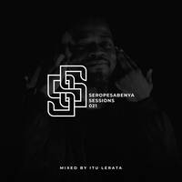 Seropesabenya Sessions 021 by ItuLerata