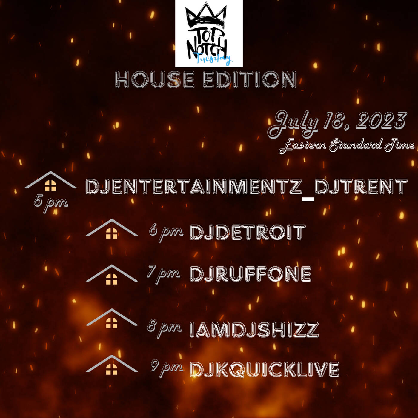 TOP NOTCH TUESDAY RAIDHOUSE EDITIONHosted By DJtrent 9 PM EST | @djkquicklive IN THE MIX (July 18, 2023) episode artwork