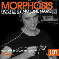 Morphosis 101 With Lucas Tesselhoff (2023-07-19) by Morphosis Records
