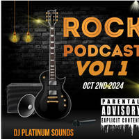 ROCK PODCAST 2ND OCT 24 by djplatinumsounds