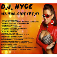 D.J. NYCE - 917-THE-GIFT (PT.2) by DaRealDjNyce