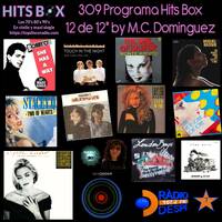 309 Programa Hits Box Vinyl Edition 12 de 12" by Mari Cruz Dominguez by Topdisco Radio