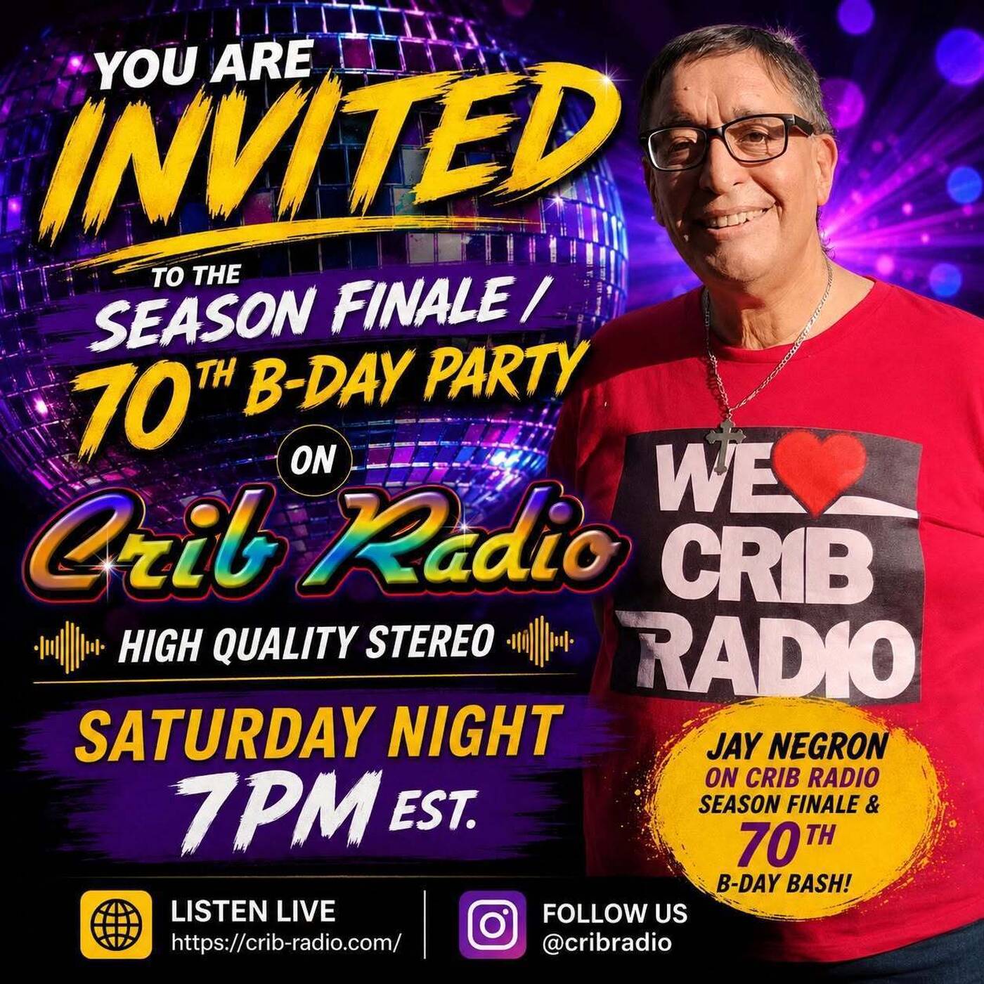 JAY NEGRON on CRIB RADIO - Season Finale - 70th B-Day Special - PART 1 episode artwork
