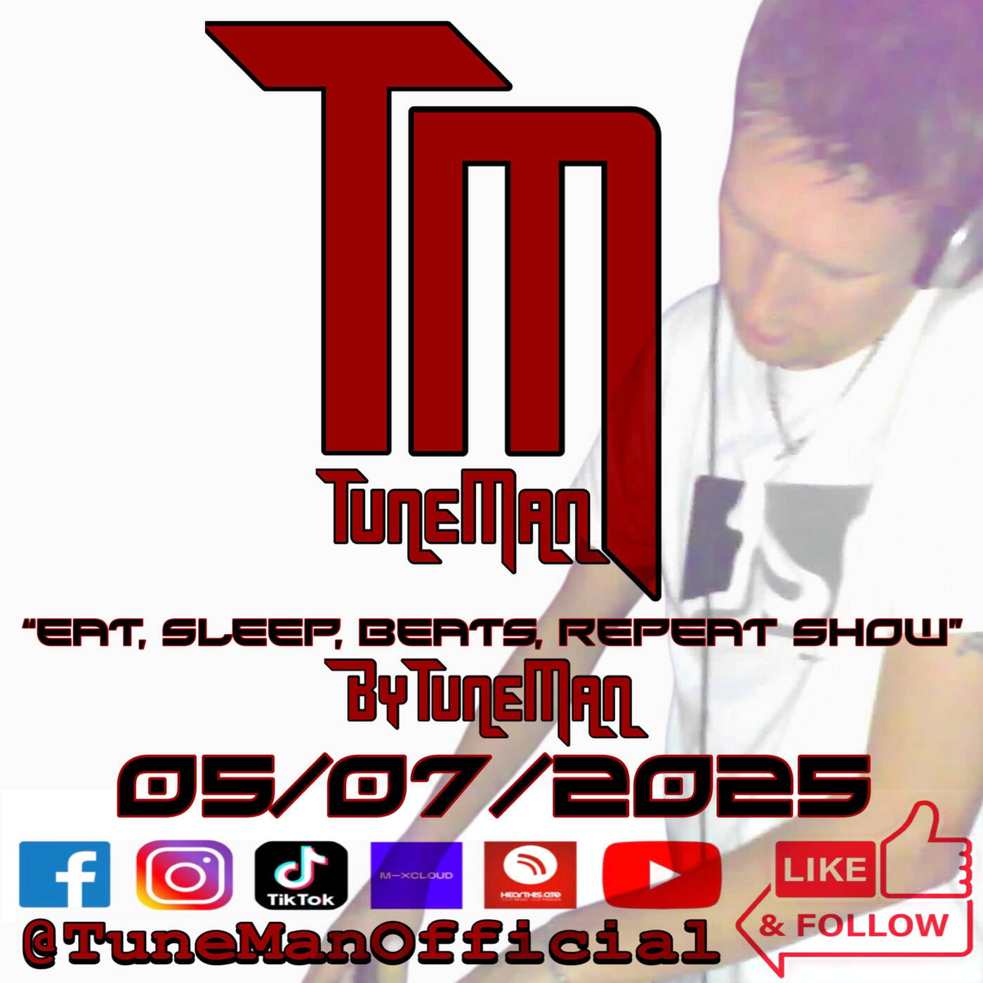 TuneMan presents "Eat Sleep, Beats, Repeat" - Recorded live by TuneMan Official 05/07/2025 episode artwork