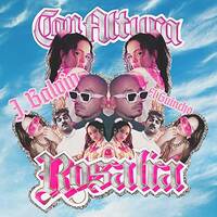 Rosalia J Balvin - Con Altura (Edit) by Cristian Gil Dj - Remixes