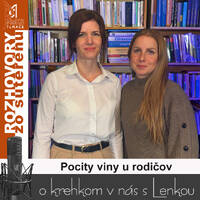 Rozhovory zo suterénu 42- Pocity viny u rodičov (Lucia Kúdelová, Lenka Valentíniová) by MsKS Tlmače