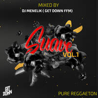 Suave Vol.1 by Deejay Menelik