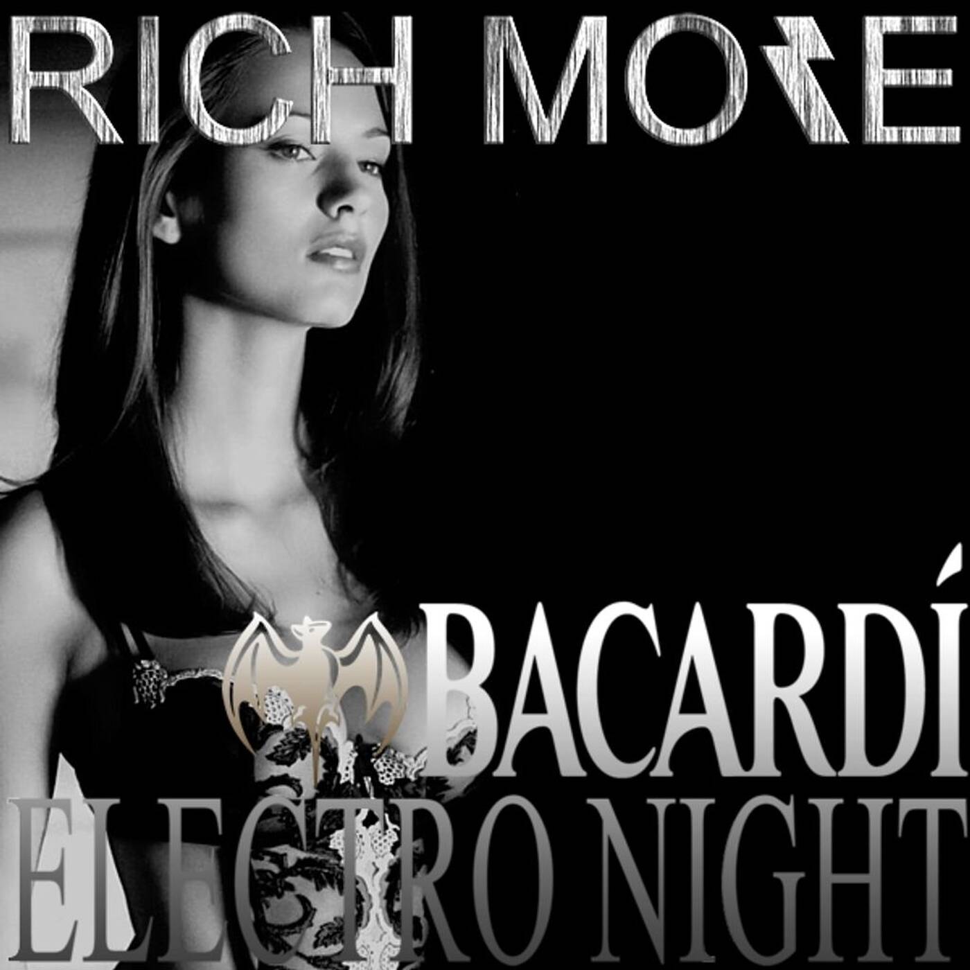 RICH MORE: BACARDI®ELECTRONIGHT 05/01/2013 episode artwork