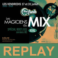 Fan de funk Radio show du 17-07-2026 (Spécial Bootlegs #1) by Fan de funk, l'émission à collectionner ! (DJ ERIC NC)