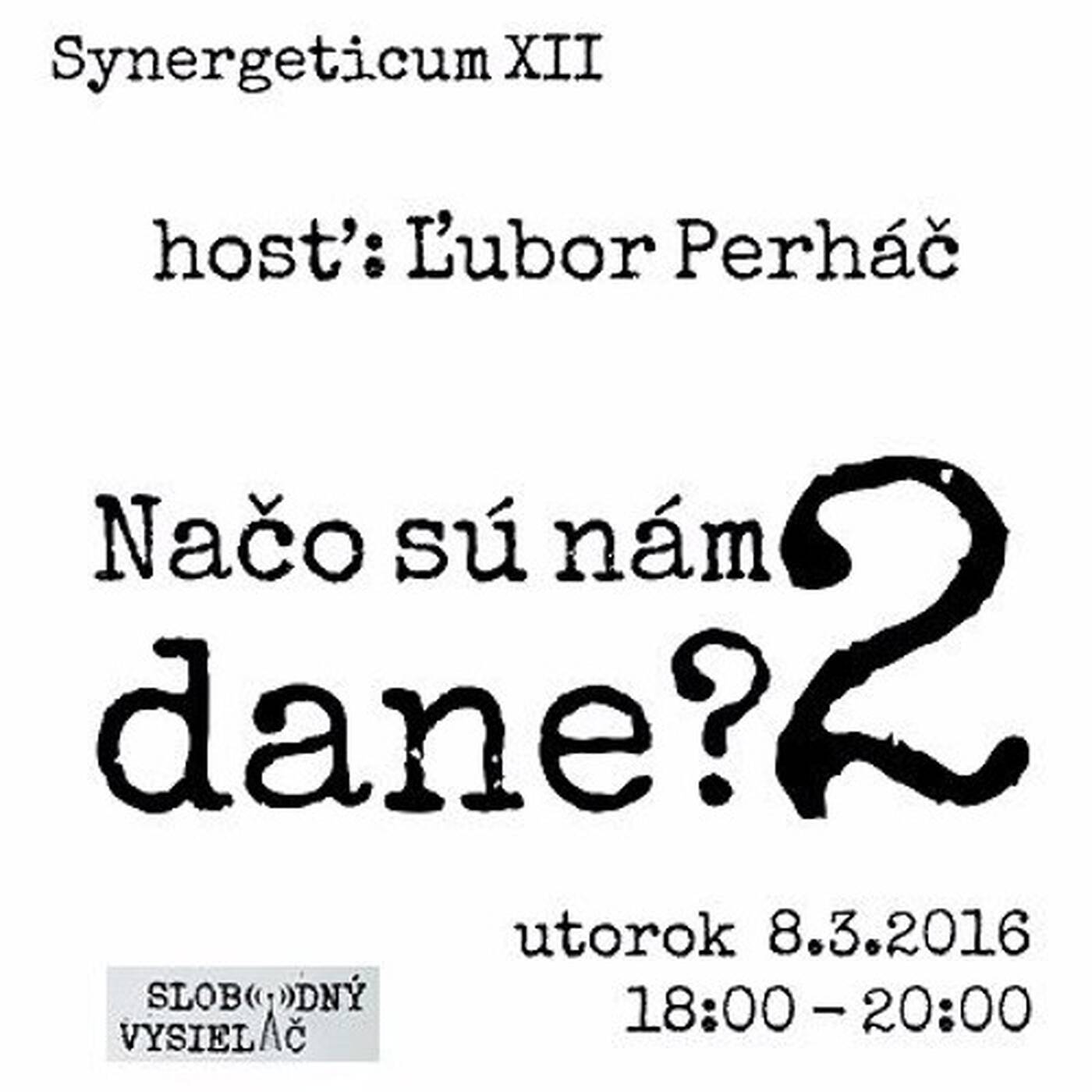Synergeticum 12 - 2016-03-08 Načo sú nám dane? 2 episode artwork