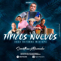 Tipicos Nuevos 2022 Version Octubre Mixtape - @DjJonathanPty by DjJonathanPty