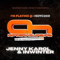 Jenny Karol &amp; InWinter - #EOYC 2021 on Afterhours.FM by Jenny Karol ॐ