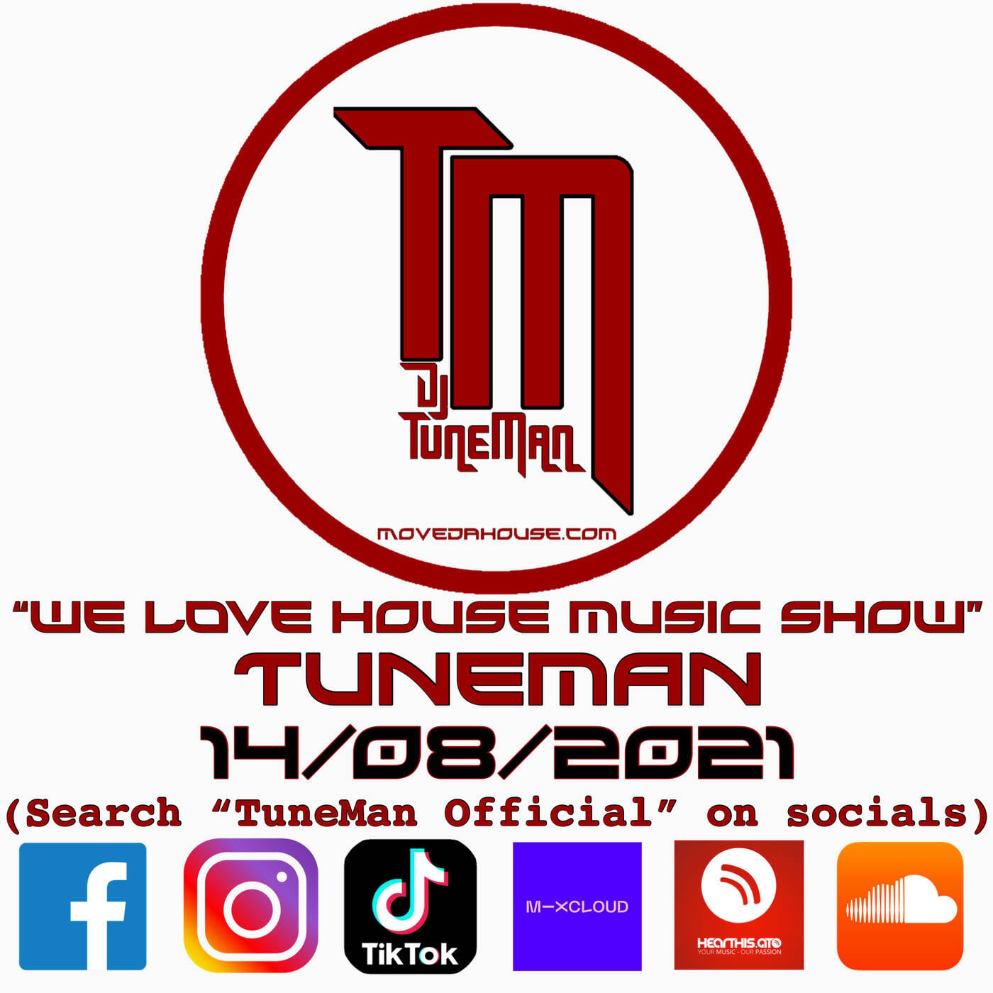 MoveDaHouse.com - Recorded live by TuneMan (Official) 14/08/2021 episode artwork