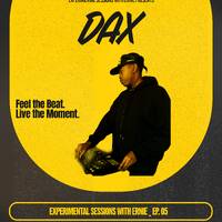 The Experimental Sessions With Ernie_Episode 05 Mixed by Dax by Ayanda Ernie _ Tokoshibo