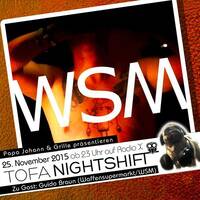 25.11.2015 -ToFa Nightshift @ RadioX mit Waffensupermarkt by Toxic Family