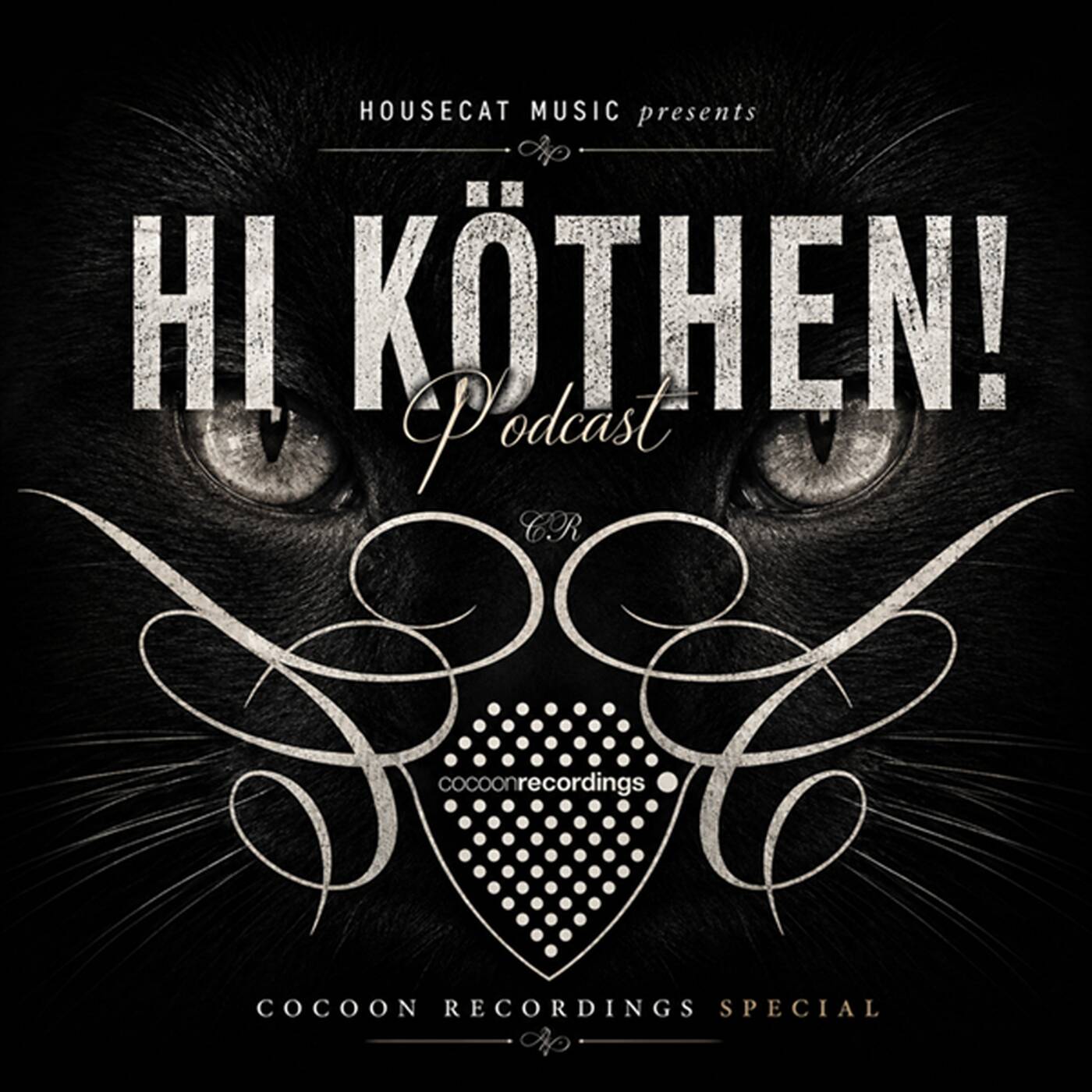 HI KÖTHEN! - Cocoon Recordings Special — Techno Music  cover