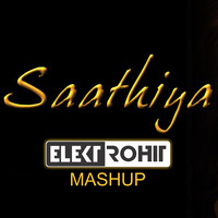 SAATHIYA ELEKTROHIT MASHUP by Elektrohit
