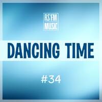 Dancing Time Mix #34 by RS'FM Music