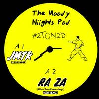 #2TunesOn2sDay part1 : JMtK (Klerksdorp,North West) / 27.04.2018 by The Moody Niights Podcast