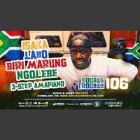 Dj Joe Mfalme Mixx 106 Isaka Zenzele Uzizwa Kanjani Laho Biri Marung 3 Step Amapiano Afro by Haniel