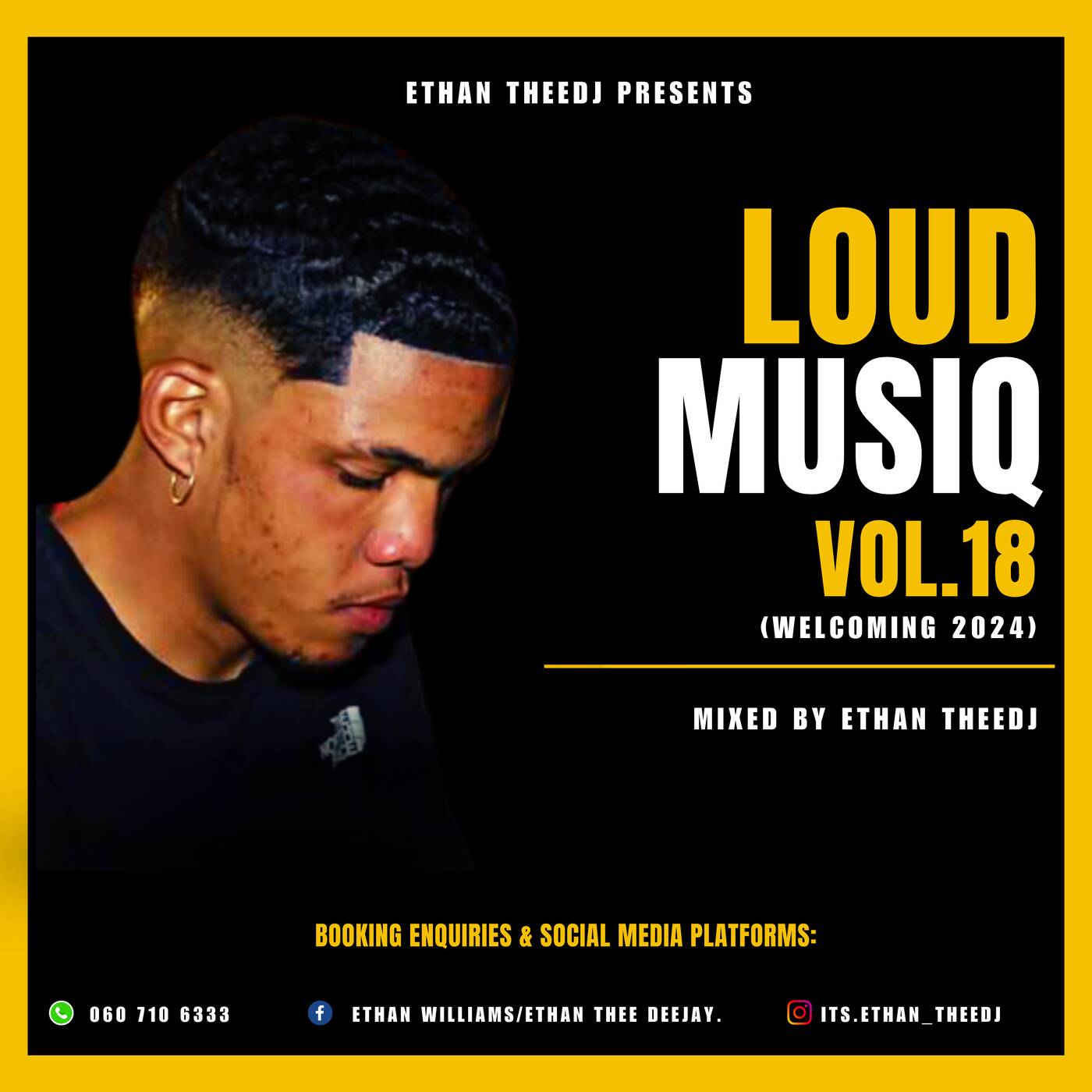 LoudMusiQ Vol.18 Mixed By Ethan TheeDJ.
