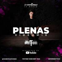 PLENAS NUEVAS MIX 2023 - @VJCRISTHIANTORIBIO X @MIXERBESTTEAM by MIXER BEST TEAM