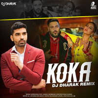 Koka (Remix) - Badshah - DJ Dharak (UTG) by DJ Dharak