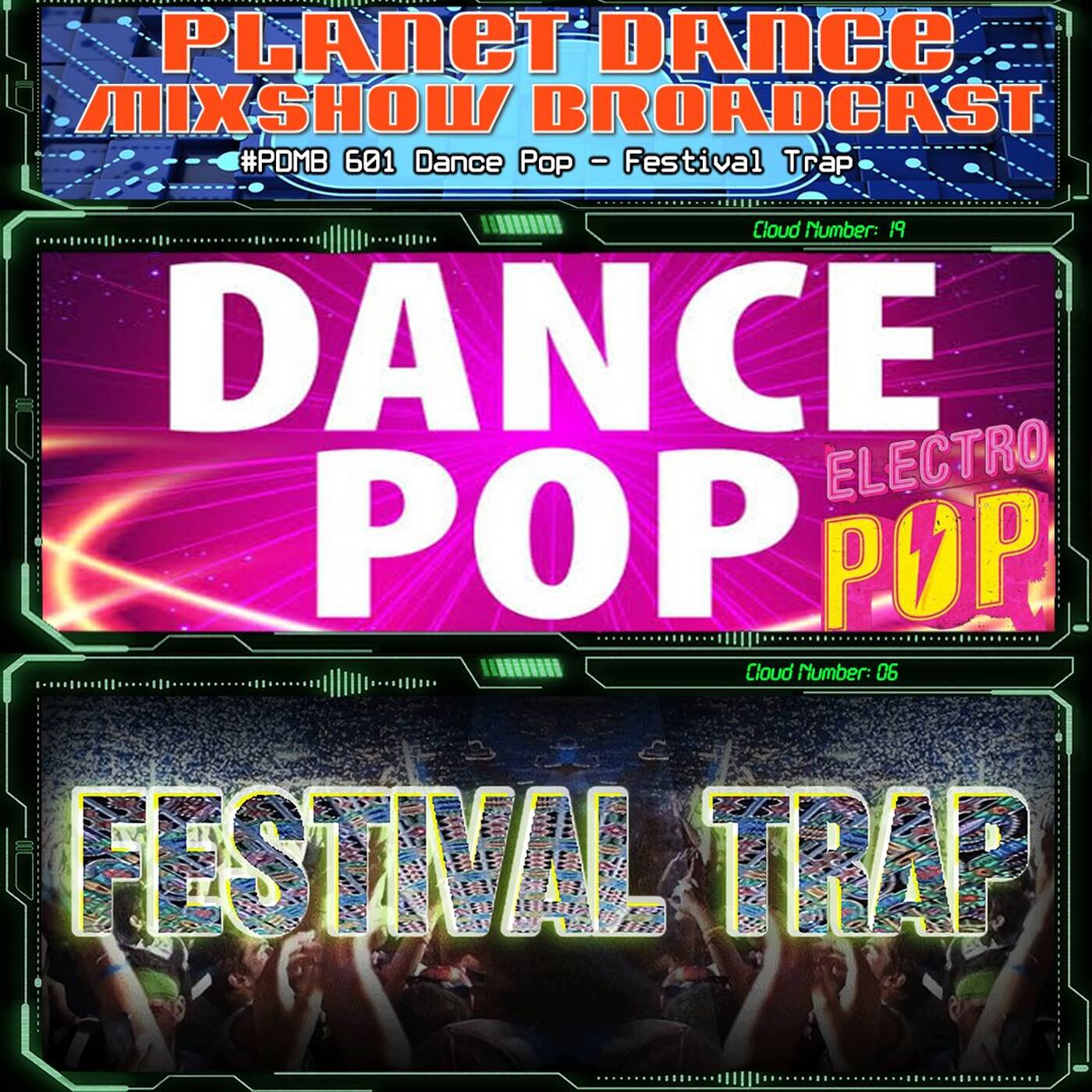 Planet Dance Mixshow Broadcast 601 Dance Pop - Festival Trap episode artwork