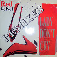 1089 - Lady Don't Cry (Euro Spanish Mix) - Red Velvet by Radio Mixes&Remixes