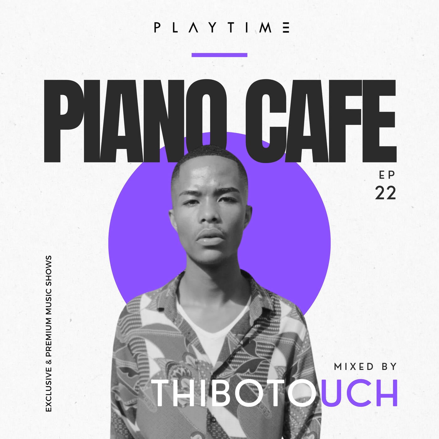 PIANO CAFE - 022 - Mixed By THIBO TOUCH | PLAYTIME
