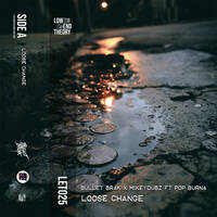 LET025 Bullet Brak x MikeyDubz "Loose Change" feat Pop Burna
