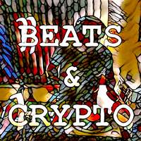 BEATS &amp; CRYPTO by Feeding A Mood