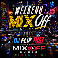 Weekend MIx Off 7-17-26 ( DJ Mix ) Open Format - Music Variety - DJ Mix Show by Mix Off Radio