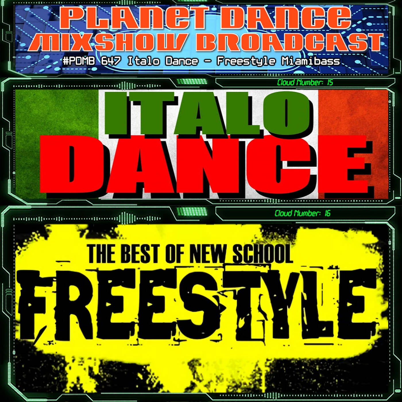 Planet Dance Mixshow Broadcast 647 Italo Dance - Freestyle Miamibass episode artwork