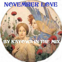 November Love in the mix kayowa Part2 by Kayowa Official Mixes