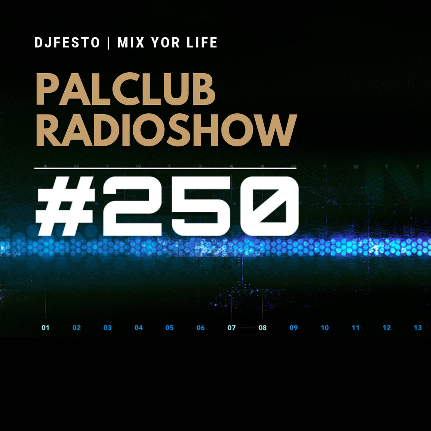 PALCLUB #250 - 20 MART Part1 - DJFESTO episode artwork