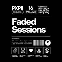 Faded Sessions Vol.16 by Pxpii