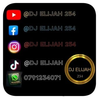 Dj elijah254