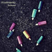 175 / Ignacio Cant&uacute; - Movimiento Binaural