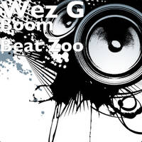 Wez G - Boom Beat Zoo EP - 04 Monkey Loving by Wez G