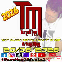 TuneMan presents "Eat Sleep, Beats, Repeat" - Recorded live by TuneMan Official 20/06/26 by TuneMan (Official)