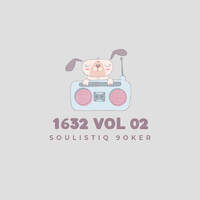 1632 Vol 02 by Soulistiq Poker